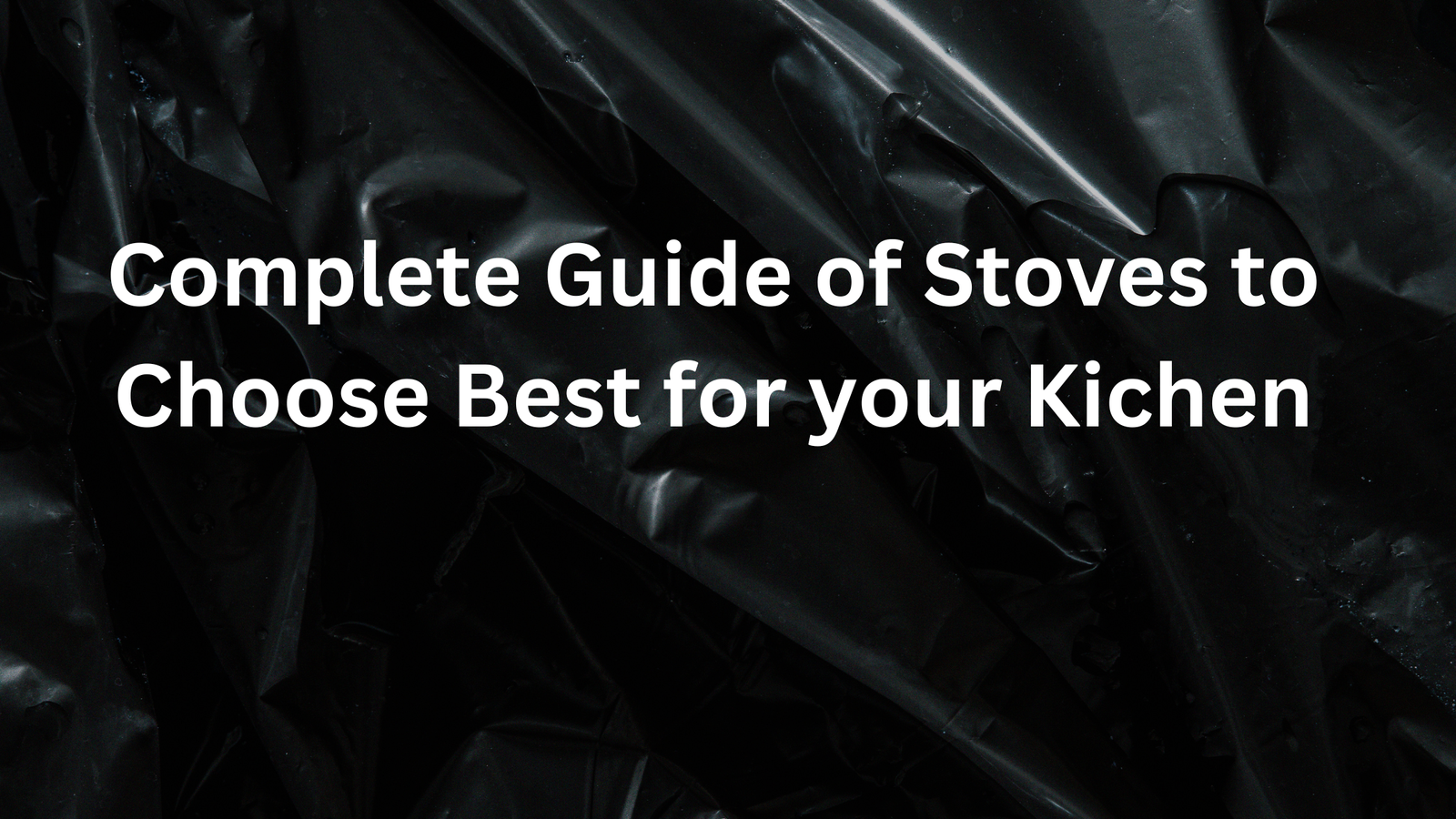 The Complete Guide to the Best Stove for Your Kitchen: Induction, Gas, and More